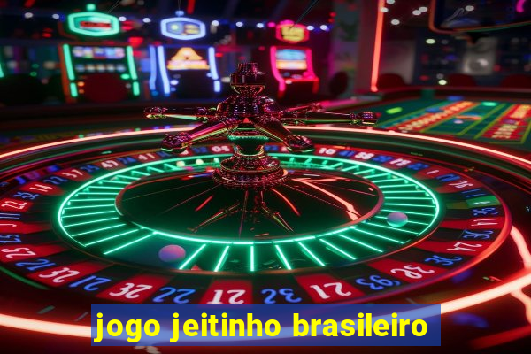 jogo jeitinho brasileiro