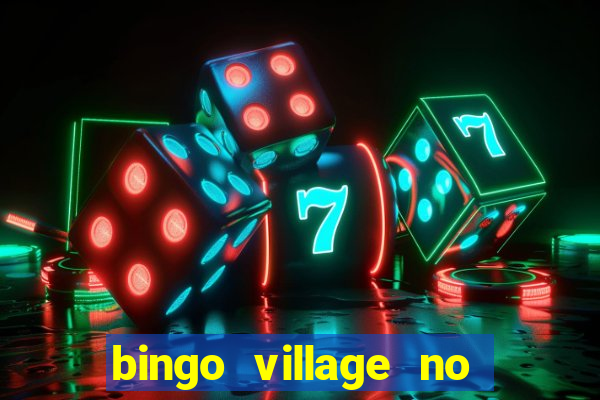 bingo village no deposit bonus