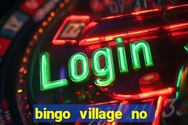 bingo village no deposit bonus