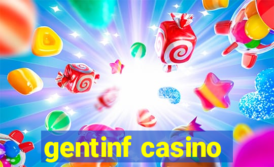 gentinf casino