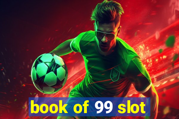 book of 99 slot