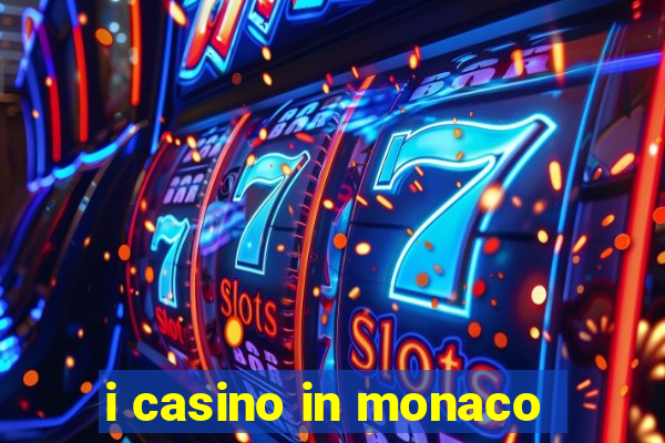 i casino in monaco