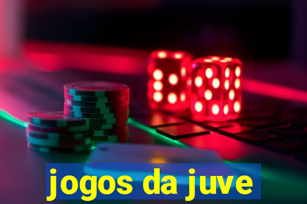 jogos da juve