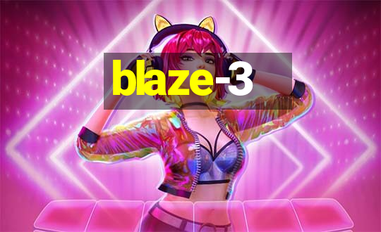 blaze-3