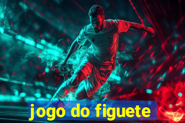 jogo do figuete