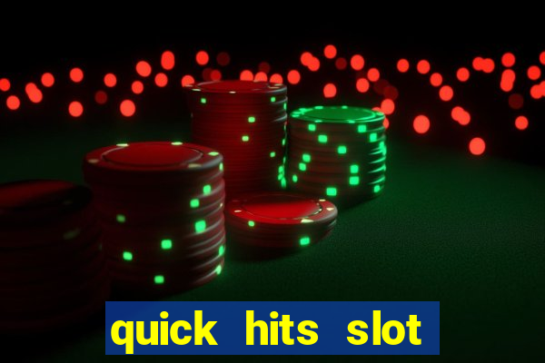 quick hits slot machine tips