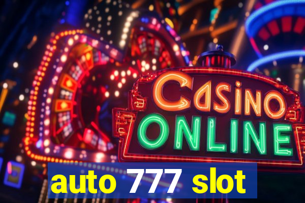 auto 777 slot