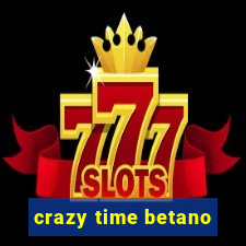 crazy time betano