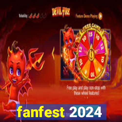 fanfest 2024