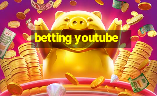 betting youtube