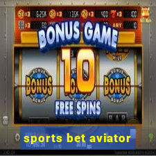 sports bet aviator