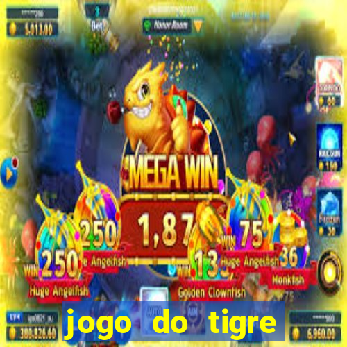 jogo do tigre deposito de 3 reais