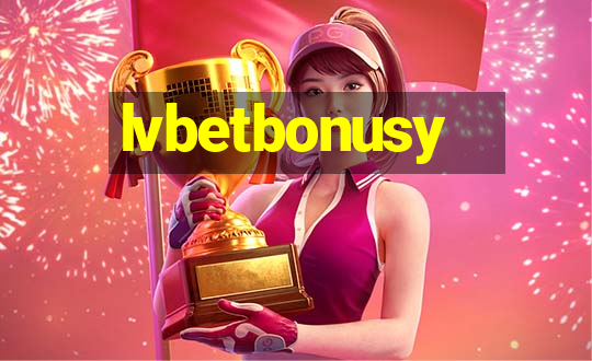 lvbetbonusy