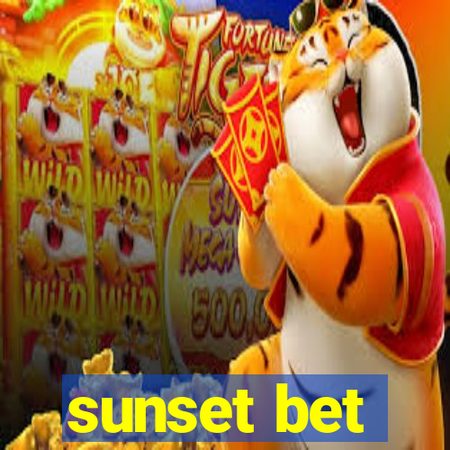 sunset bet