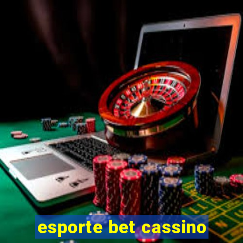 esporte bet cassino