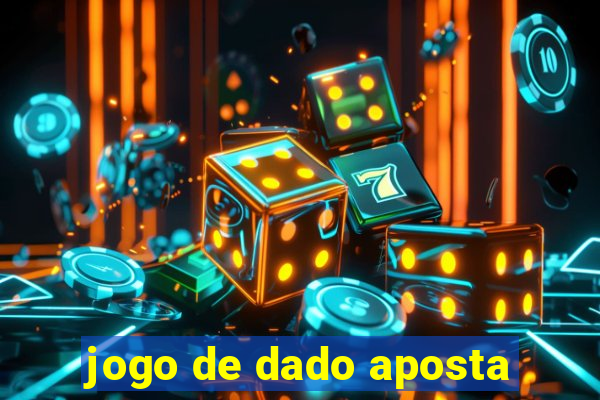 jogo de dado aposta