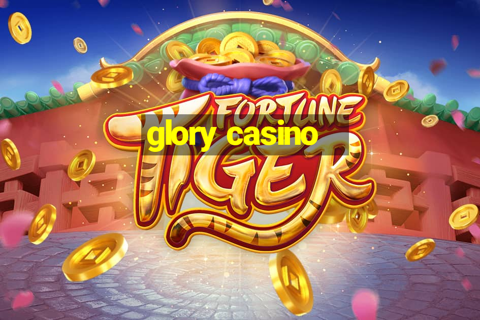 glory casino