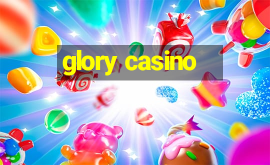 glory casino