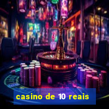 casino de 10 reais