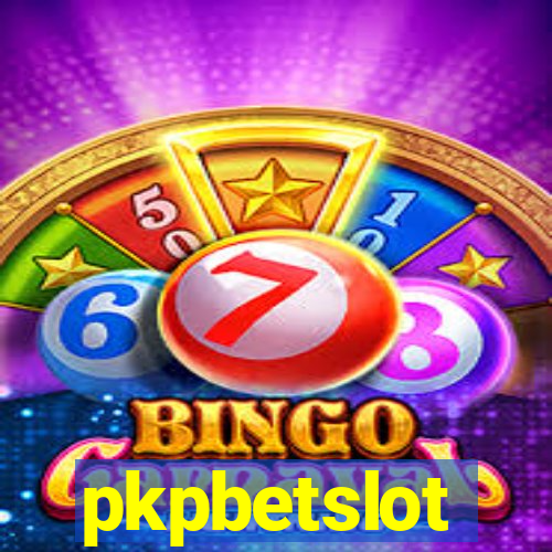 pkpbetslot