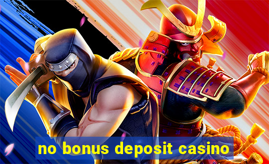 no bonus deposit casino