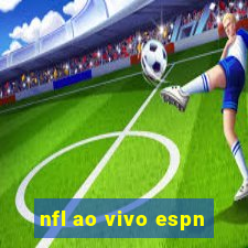 nfl ao vivo espn