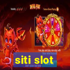 siti slot