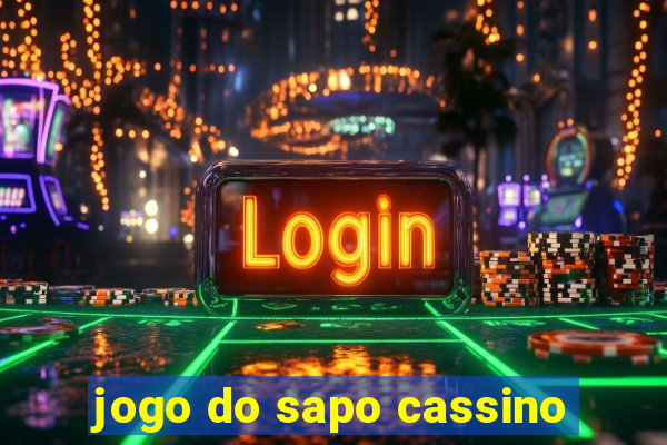 jogo do sapo cassino