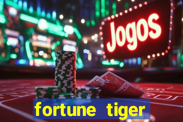 fortune tiger global bet