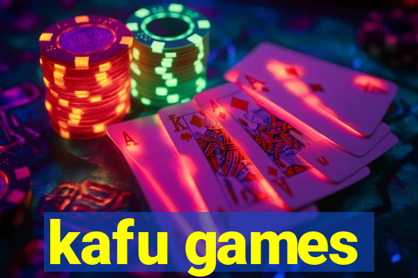 kafu games