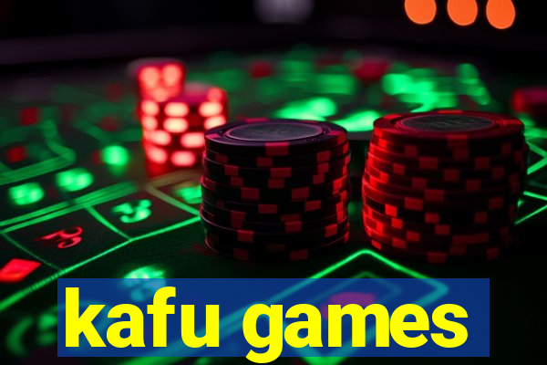 kafu games