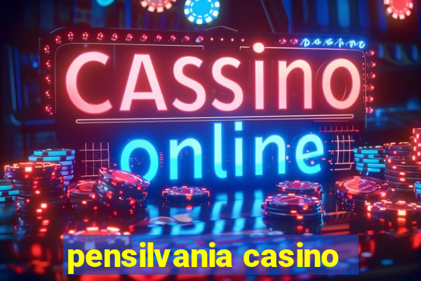 pensilvania casino