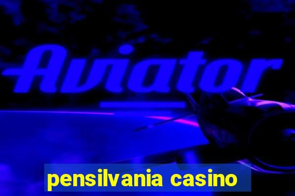 pensilvania casino