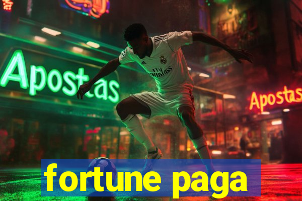 fortune paga