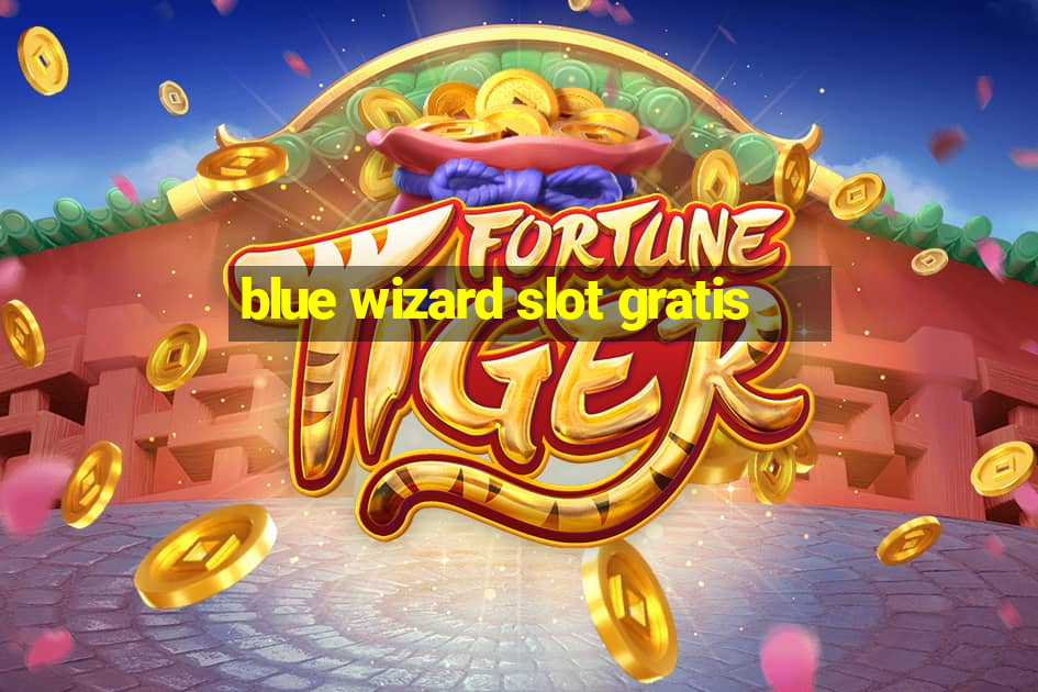 blue wizard slot gratis