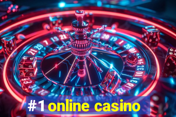 #1 online casino