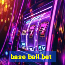 base ball bet