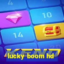 lucky boom hd