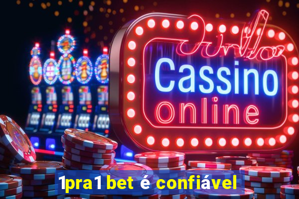 1pra1 bet é confiável