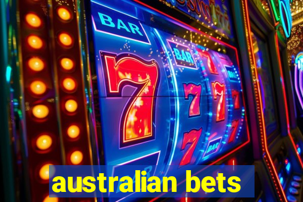 australian bets