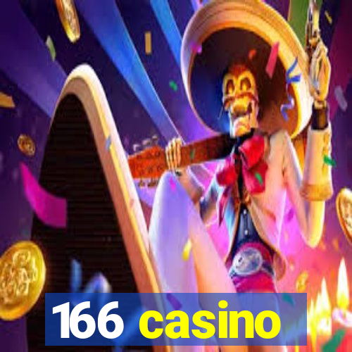 166 casino