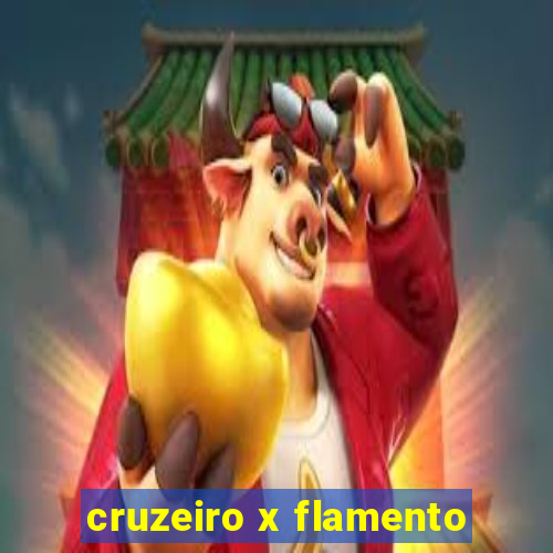 cruzeiro x flamento