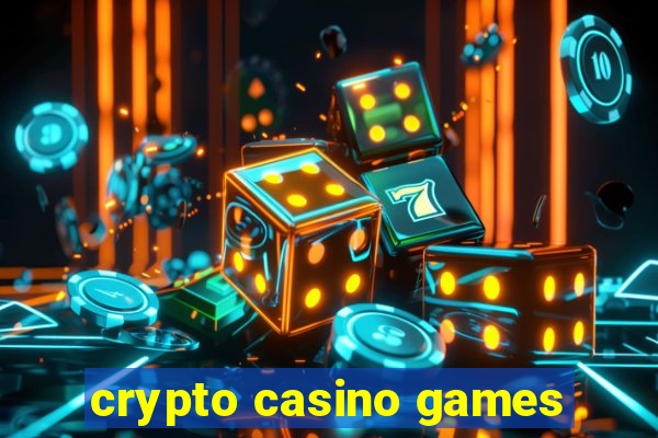 crypto casino games