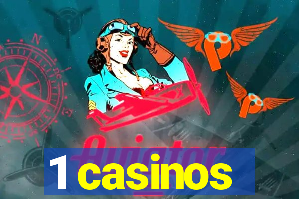 1 casinos