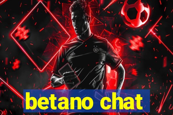 betano chat