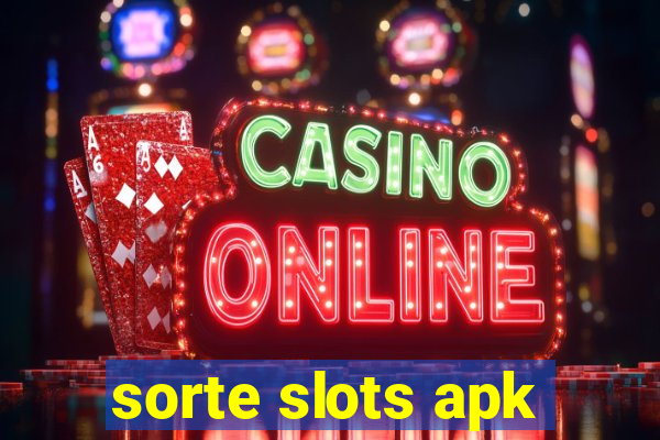 sorte slots apk