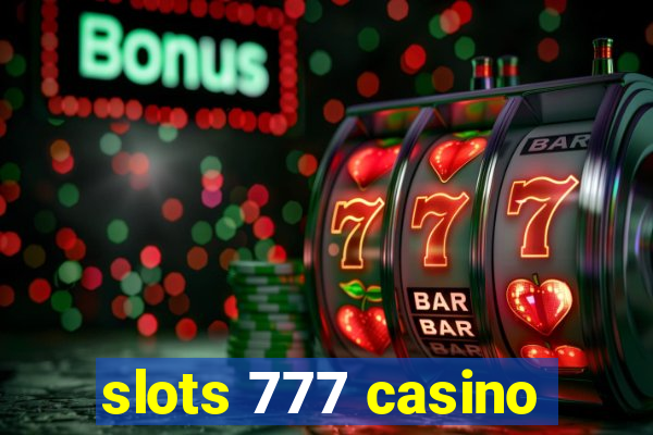 slots 777 casino