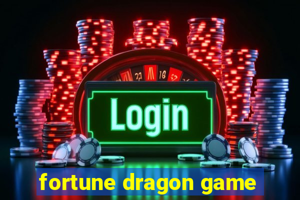 fortune dragon game