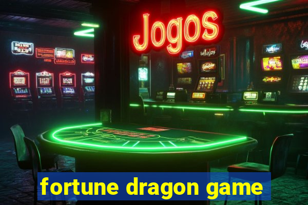 fortune dragon game