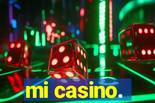 mi casino.